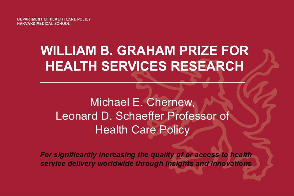 HCP Announcement of Graham Prize for M Chernew