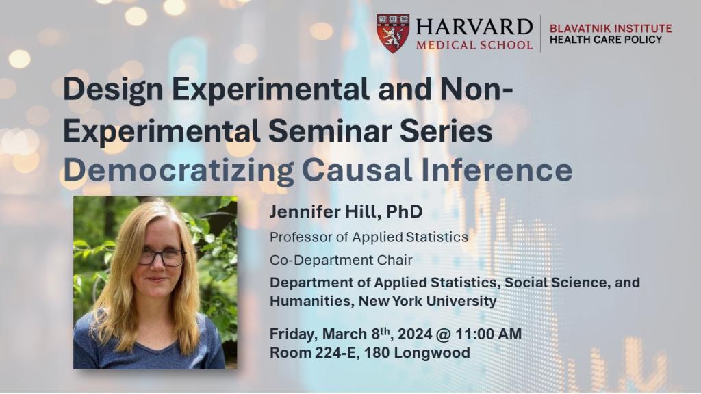 DENS Seminar with speaker Jennifer Hill (NYU)