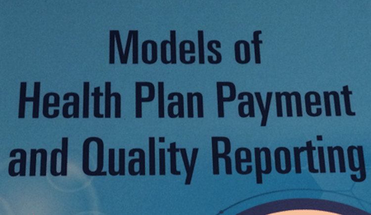 Models of Health Plan Payment and Quality Reporting